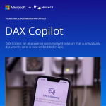 The Future of Ambient Clinical Intelligence: Nuance DAX and Microsoft